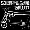 »Schwabinggrad Ballett« cover
