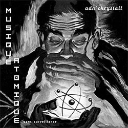 »Musique Atomique Sans Surveillance« cover